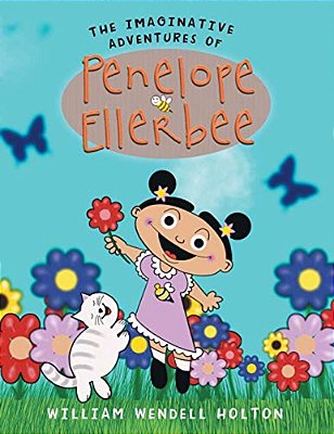 The Imaginative Adventures Of Penelope Ellerbee-..