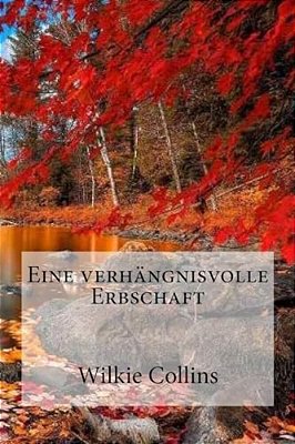 Eine Verhangnisvolle Erbschaft-..