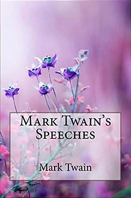 Mark Twain's Speeches Mark Twain-..