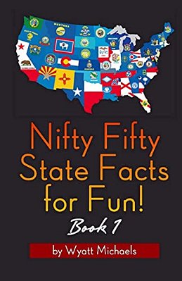 Nifty Fifty State Facts For Fun! Book 1-..