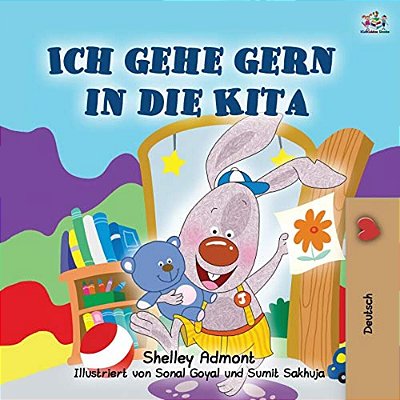 I Love To Go To Daycare (German Children's Book)-..