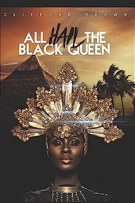 All Hail The Black Queen: Poetry For Inspiration-..