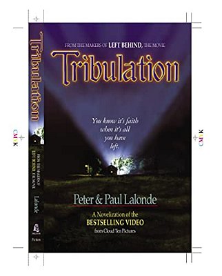 Tribulation: The Novel-..