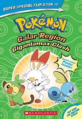 Gigantamax Clash/Battle For The Z-Ring (Pokémon Super Special Flip Book: Galar Region/Alola Region)-..