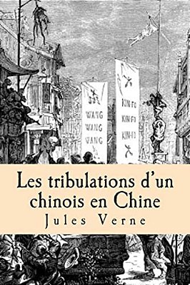 Les Tribulations D'Un Chinois En Chine-..