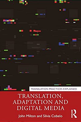 Translation, Adaptation And Digital Media-..