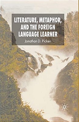 Literature, Metaphor, And The Foreign Language Learner-..
