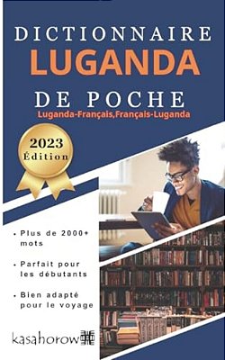Dictionnaire Luganda De Poche: Luganda-Français Français-Luganda-..