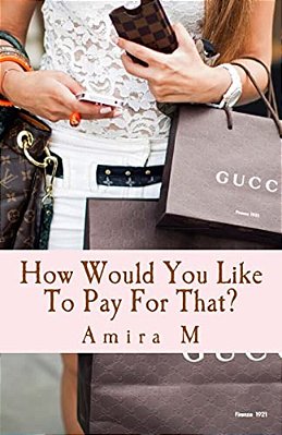 How Would You Like To Pay For That?-..