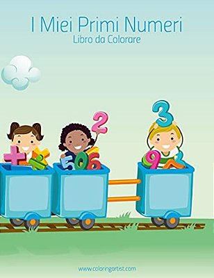 I Miei Primi Numeri Libro Da Colorare 1-..