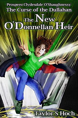 The New O'Donnellan Heir: Curse Of The Dullahan - Vol 1-..