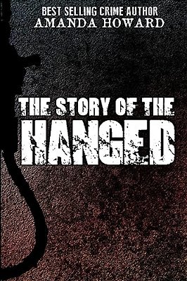 The Story Of The Hanged-..