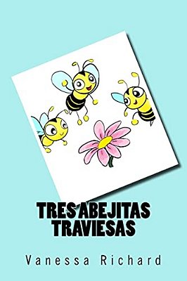 Cuento: Tres Abejitas Traviesas-..