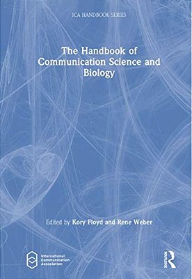The Handbook Of Communication Science And Biology-..