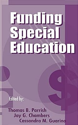 Funding Special Education: 19Th Annual Yearbook Of The American Education Finance Association 1998-..