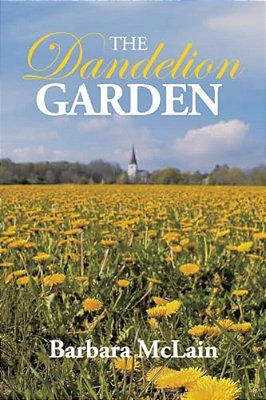 The Dandelion Garden-..