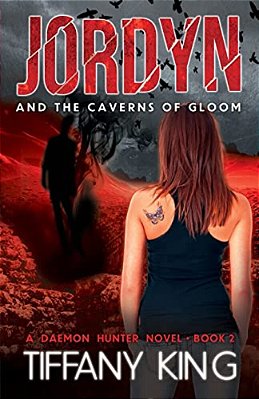 Jordyn And The Caverns Of Gloom: A Daemon Hunter Novel Book 2-..