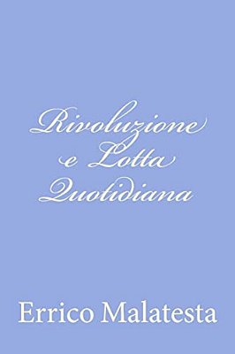 Rivoluzione E Lotta Quotidiana-..