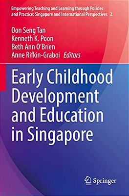 Early Childhood Development And Education In Singapore-..