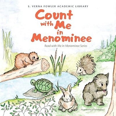 Count With Me In Menominee: Read With Me In Menominee Series-..