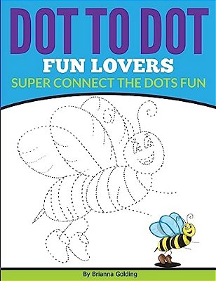 Dot To Dot Fun Lovers: Super Connect The Dots Fun-..