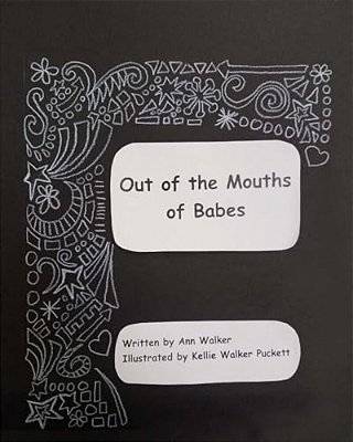 Out Of The Mouths Of Babes-..