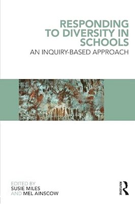 Responding To Diversity In Schools: An Inquiry-Based Approach-..
