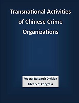 Transnational Activities Of Chinese Crime Organizations-..