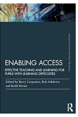 Enabling Access: Effective Teaching And Learning For Pupils With Learning Difficulties-..