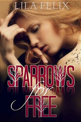 Sparrows For Free-..