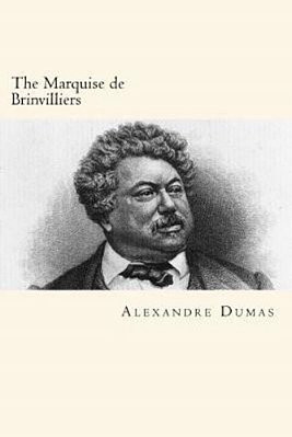 The Marquise De Brinvilliers-..