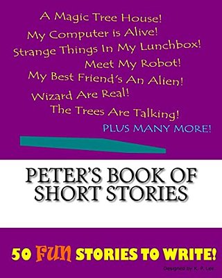 Peter's Book Of Short Stories-..