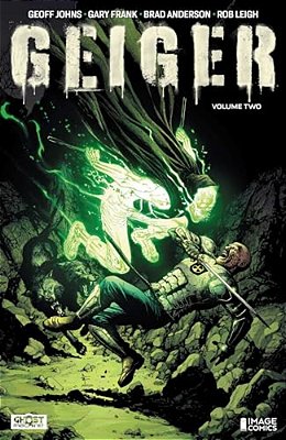 Geiger Volume 2: The Nuclear Knight-..