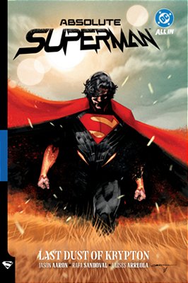 Absolute Superman Vol. 1: Last Dust Of Krypton-..
