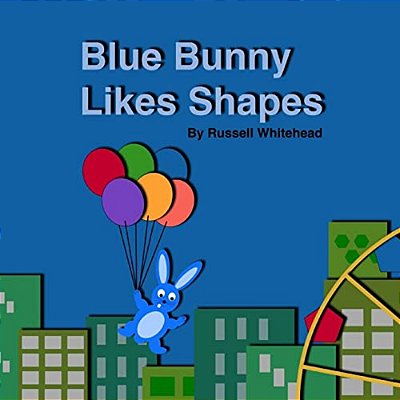 Blue Bunny Likes Shapes-..