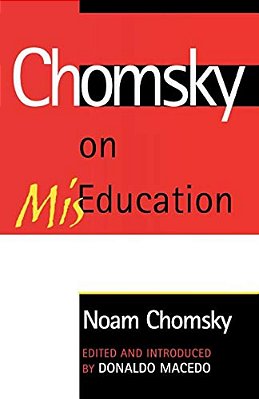 Chomsky On Miseducation-..