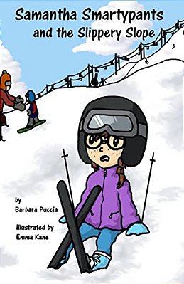 Samantha Smartypants And The Slippery Slope-..