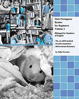 First Portuguese Reader For Beginners, Volume 2: Bilingual For Speakers Of English-..