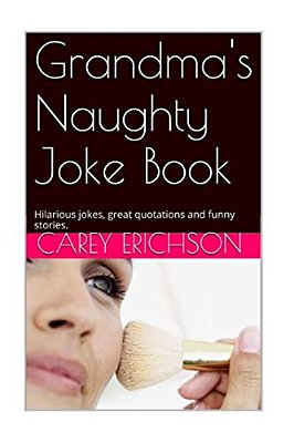 Grandmas' Naughty Joke Book-..