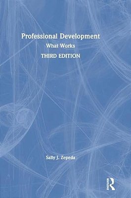Professional Development: What Works-..