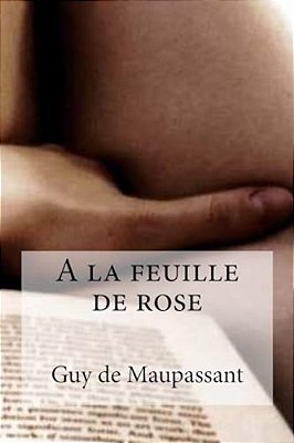 A La Feuille De Rose-..
