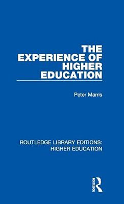 The Experience Of Higher Education-..