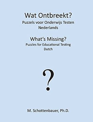 Wat Ontbreekt? Puzzels Voor Onderwijs Testen: Nederlands-..