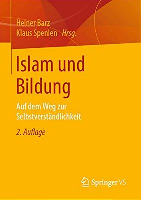 Islam Und Bildung: Auf Dem Weg Zur Selbstverständlichkeit-..
