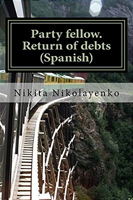 Party Fellow. Return Of Debts (Spanish)-..