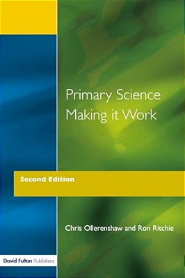 Primary Science - Making It Work-..