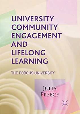 University Community Engagement And Lifelong Learning: The Porous University-..
