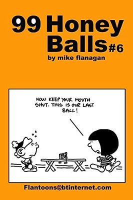 99 Honeyballs #6: 99 Great And Funny Cartoons. -..