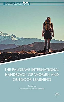 The Palgrave International Handbook Of Women And Outdoor Learning-..