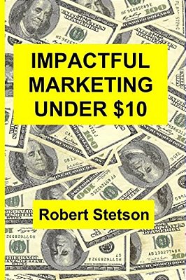 Impactful Marketing Under $10-..